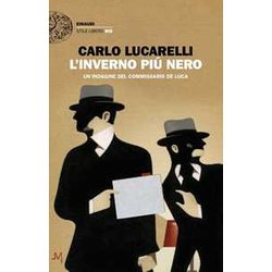 L'inverno Più Nero. Un'indagine Del Commissario De Luca L'inverno Più Nero. Un'indagine Del Commissario De Luca