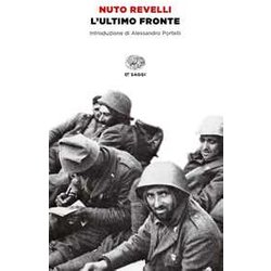 L'ultimo Fronte. Lettere Di Soldati Caduti O Dispersi Nella Seconda Guerra Mondiale L'ultimo Fronte. Lettere Di Soldati Caduti O Dispersi Nella Seconda Guerra Mondiale