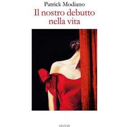 Il Nostro Debutto Nella Vita