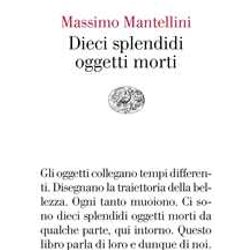 Dieci Splendidi Oggetti Morti
