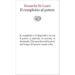 Il Complotto Al Potere Il Complotto Al Potere