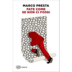 Fate Come Se Non Ci Fossi Fate Come Se Non Ci Fossi