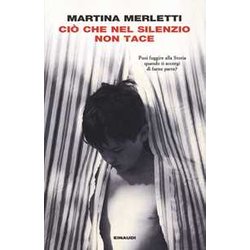 Ciò Che Nel Silenzio Non Tace Ciò Che Nel Silenzio Non Tace