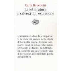 La Letteratura Ci Salverà Dall'estinzione La Letteratura Ci Salverà Dall'estinzione
