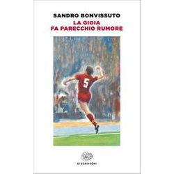 La Gioia Fa Parecchio Rumore La Gioia Fa Parecchio Rumore