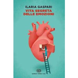 Vita Segreta Delle Emozioni
