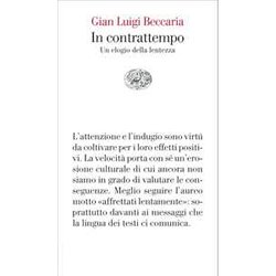 In Contrattempo. Un Elogio Della Lentezza