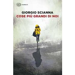 Cose Più Grandi Di Noi Cose Più Grandi Di Noi