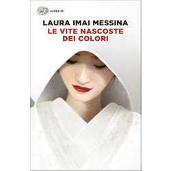 Le Vite Nascoste Dei Colori Le Vite Nascoste Dei Colori