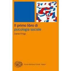 Il Primo Libro Di Psicologia Sociale Il Primo Libro Di Psicologia Sociale