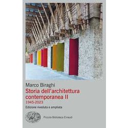 Storia Dell'architettura Contemporanea. 1945-2023 (Vol. 2) Storia Dell'architettura Contemporanea. 1945-2023 (Vol. 2)