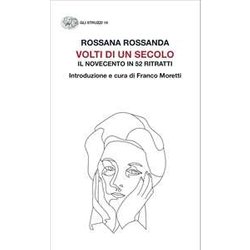 Volti Di Un Secolo. Il Novecento In 52 Ritratti Volti Di Un Secolo. Il Novecento In 52 Ritratti