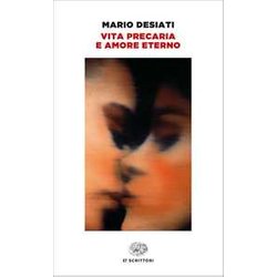 Vita Precaria E Amore Eterno Vita Precaria E Amore Eterno