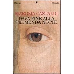 Dava Fine Alla Tremenda Notte