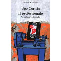 Il Professionale. Avventure Scolastiche Il Professionale. Avventure Scolastiche
