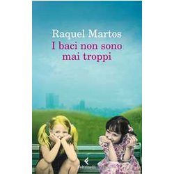 I Baci Non Sono Mai Troppi I Baci Non Sono Mai Troppi