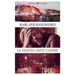 La Pioggia Deve Cadere