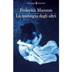 La Nostalgia Degli Altri La Nostalgia Degli Altri