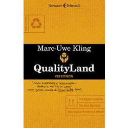 Qualityland. Per Ottimisti