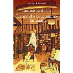 L'anno Che Bruciammo I Fantasmi L'anno Che Bruciammo I Fantasmi