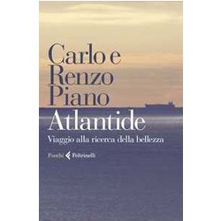 Atlantide. Viaggio Alla Ricerca Della Bellezza Atlantide. Viaggio Alla Ricerca Della Bellezza