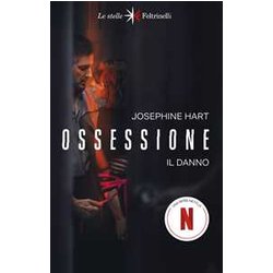 Ossessione. Il Danno Ossessione. Il Danno