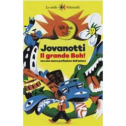 Il Grande Boh! Il Grande Boh!