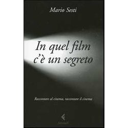 In Quel Film C'è Un Segreto