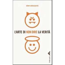 L'arte Di Non Dire La Verità L'arte Di Non Dire La VeritÃ