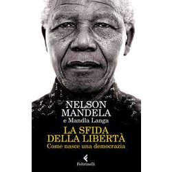 La Sfida Della Libertà . Come Nasce Una Democrazia La Sfida Della Libertà . Come Nasce Una Democrazia