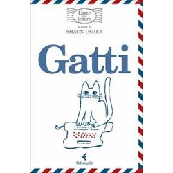 Gatti. L'arte Delle Lettere