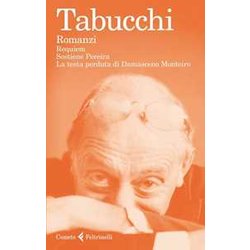 Romanzi: Requiem-Sostiene Pereira-La Testa Perduta Di Damasceno Monteiro Romanzi: Requiem-Sostiene Pereira-La Testa Perduta Di Damasceno Monteiro