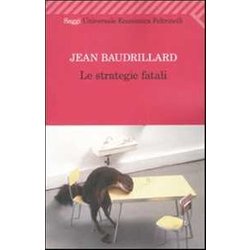 Le strategie fatali