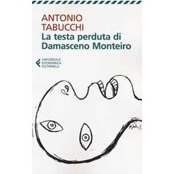 La Testa Perduta Di Damasceno Monteiro La Testa Perduta Di Damasceno Monteiro