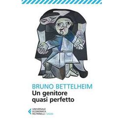 Un Genitore Quasi Perfetto Un Genitore Quasi Perfetto