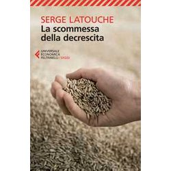La Scommessa Della Decrescita