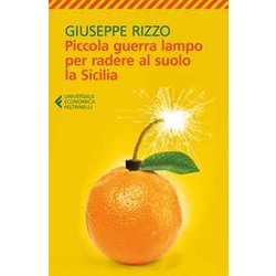 Piccola Guerra Lampo Per Radere Al Suolo La Sicilia Piccola Guerra Lampo Per Radere Al Suolo La Sicilia