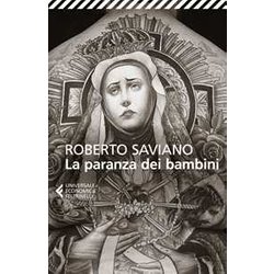 La Paranza Dei Bambini: Romanzo La Paranza Dei Bambini: Romanzo
