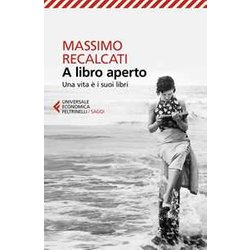 A Libro Aperto. Una Vita è I Suoi Libri