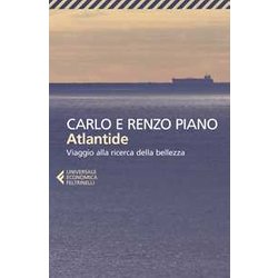 Atlantide. Viaggio Alla Ricerca Della Bellezza Atlantide. Viaggio Alla Ricerca Della Bellezza