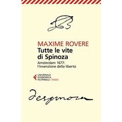 Tutte Le Vite Di Spinoza Tutte Le Vite Di Spinoza