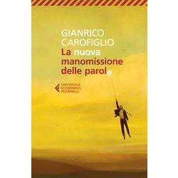 La Nuova Manomissione Delle Parole La Nuova Manomissione Delle Parole