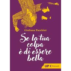 Se La Tua Colpa è Di Essere Bella Se La Tua Colpa è Di Essere Bella