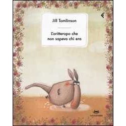 L'oritteropo Che Non Sapeva Chi Era. Ediz. Illustrata L'oritteropo Che Non Sapeva Chi Era. Ediz. Illustrata