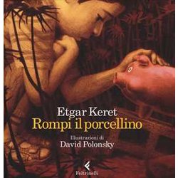 Rompi Il Porcellino. Ediz. A Colori Rompi Il Porcellino. Ediz. A Colori