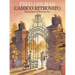 L'amico Ritrovato. Ediz. Illustrata L'amico Ritrovato. Ediz. Illustrata