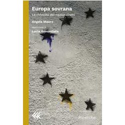 Europa Sovrana. La Rivincita Dei Nazionalismi Europa Sovrana. La Rivincita Dei Nazionalismi