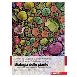Biologia Delle Piante. Interazioni Con L'ambiente. Domestica Zione (Vol. 2) Biologia Delle Piante. Interazioni Con L'ambiente. Domestica Zione (Vol. 2)
