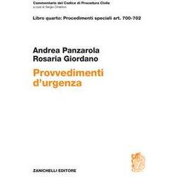 Art. 700-702. Dei Provvedimenti D'urgenza Art. 700-702. Dei Provvedimenti D'urgenza