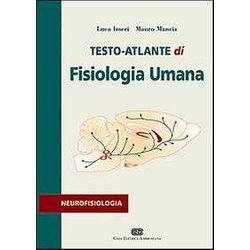Testo Atlante Di Fisiologia Umana. Neurofisiologia